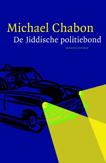 De Jiddische politiebond, Michael Chabon - Paperback - 9789041413444