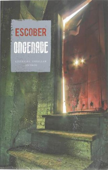 Ongenade, Escober - Paperback - 9789041413772