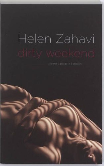 Dirty weekend, ZAHAVI, H. - Paperback - 9789041414311