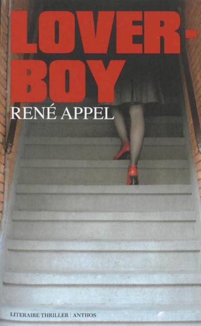 Loverboy, René Appel - Ebook - 9789041414489