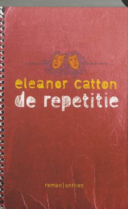 De repetitie, CATTON, Eleanor - Paperback - 9789041414786