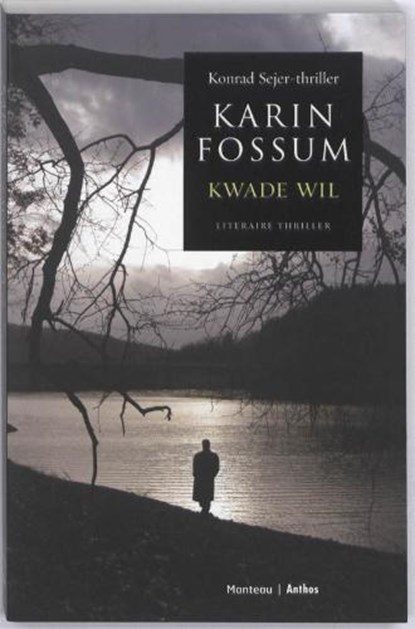 Kwade wil, FOSSUM, Karin - Paperback - 9789041415585