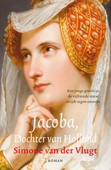 Jacoba, dochter van Holland, Simone van der Vlugt -  - 9789041415981