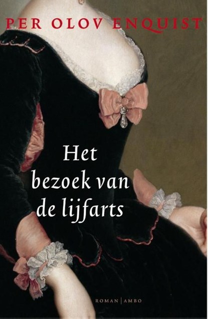 Het bezoek van de lijfarts, Per Olov Enquist - Ebook - 9789041417350