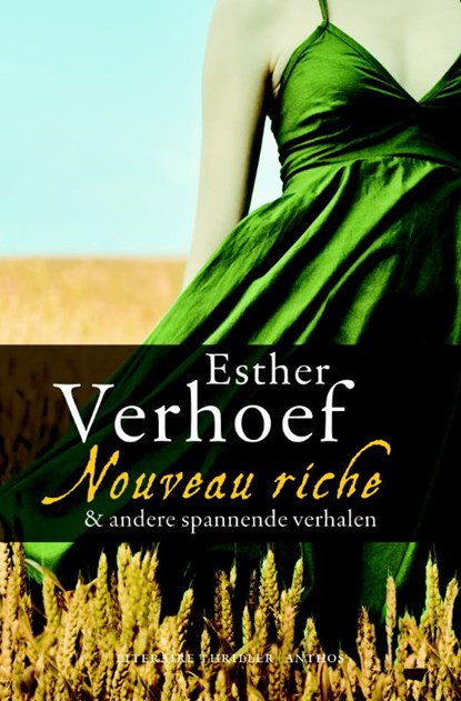 Nouveau riche & andere spannende verhalen, Esther Verhoef - Gebonden - 9789041417671