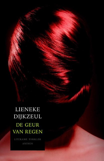 Geur van regen mp, Lieneke Dijkzeul - Paperback - 9789041417688