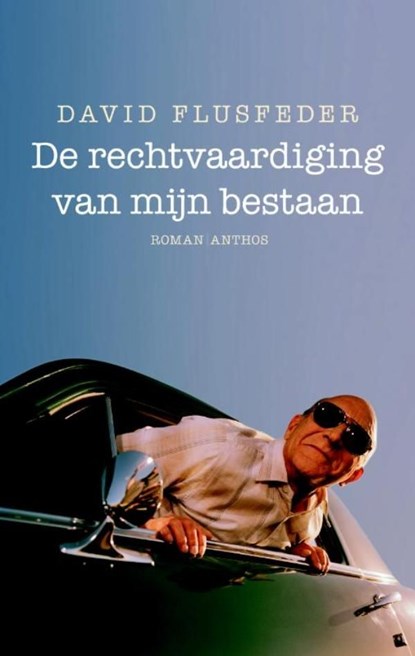 De rechtvaardiging van mijn bestaan, David Flusfeder - Ebook - 9789041417800