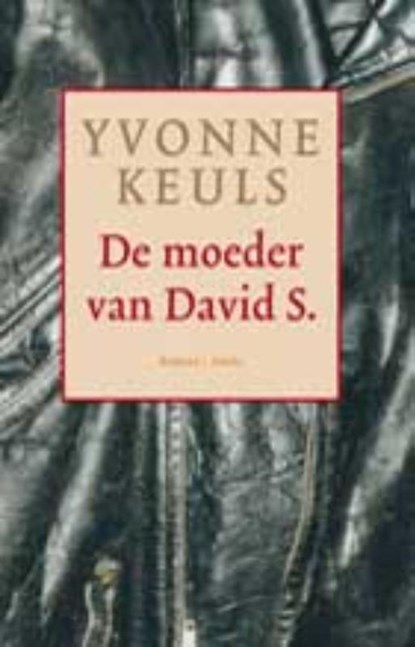 De moeder van David S., Yvonne Keuls - Paperback - 9789041418616