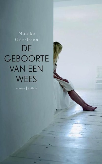 De geboorte van een wees, Maaike Gerritsen - Ebook - 9789041419262