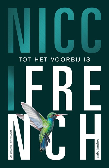 Tot het voorbij is, Nicci French - Ebook - 9789041419422