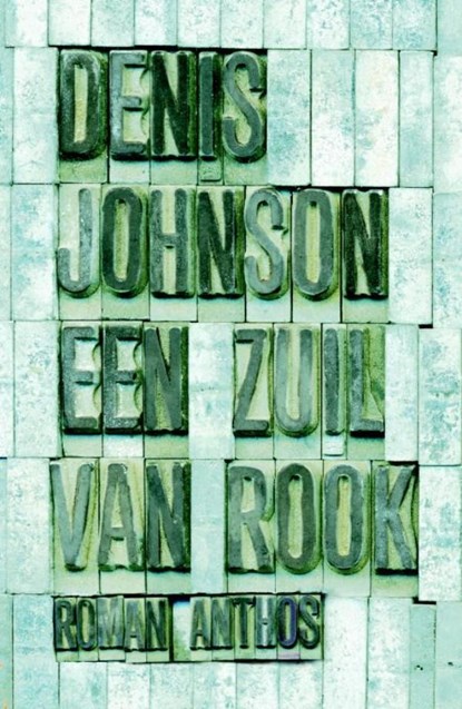 Een zuil van rook, Denis Johnson - Ebook - 9789041419484