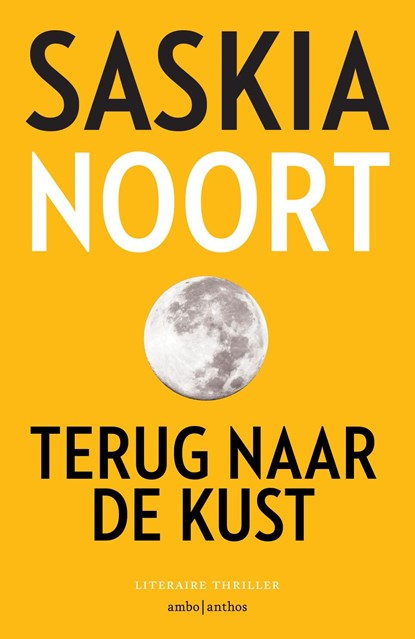 Terug naar de kust, Saskia Noort - Ebook - 9789041419514