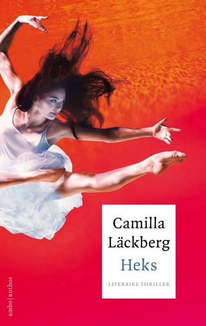 Heks, Camilla Läckberg - Paperback - 9789041420152