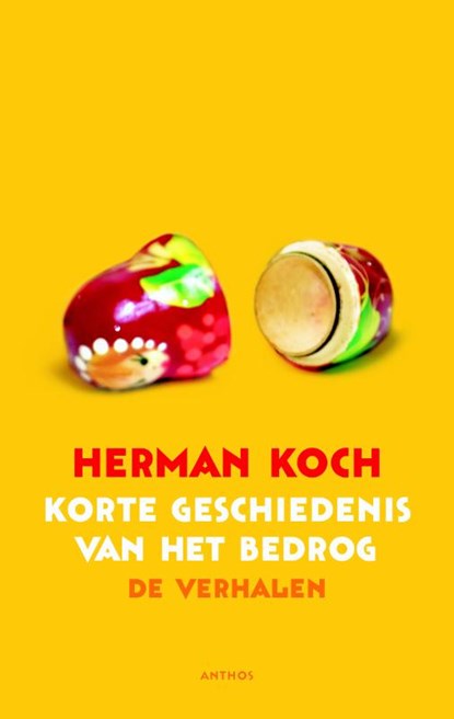 Korte geschiedenis van het bedrog, Herman Koch - Paperback - 9789041420503