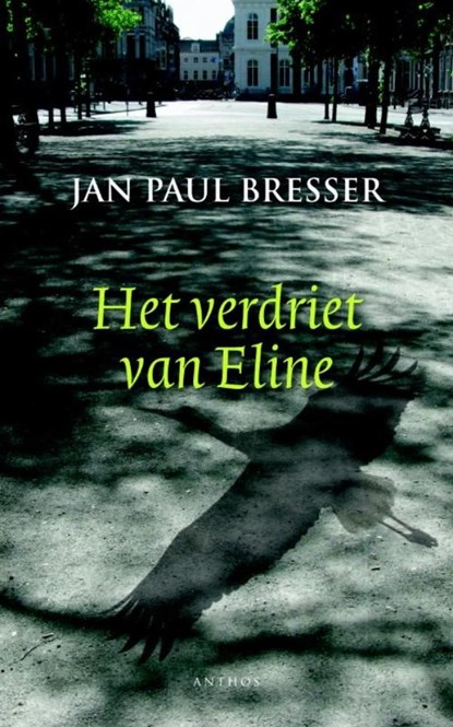 Verdriet van Eline, Jan paul Bresser - Ebook - 9789041420664