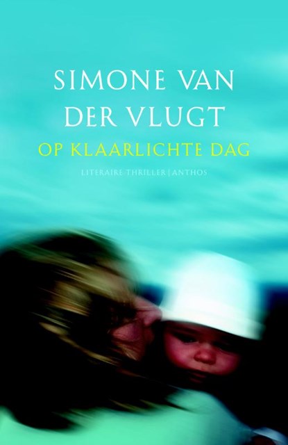 Op klaarlichte dag, Simone van der Vlugt - Paperback - 9789041420817