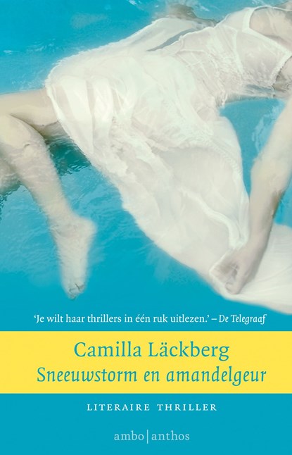 Sneeuwstorm en amandelgeur, Camilla Läckberg - Ebook - 9789041420862