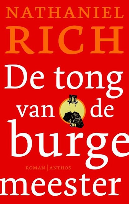 De tong van de burgemeester, Nathaniel Rich - Ebook - 9789041420879