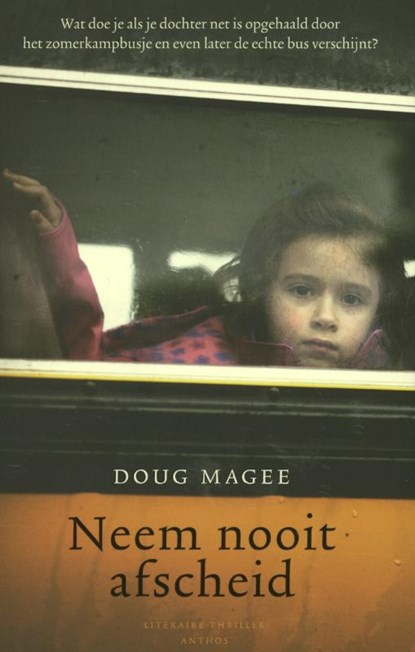 Neem nooit afscheid, Doug Magee - Paperback - 9789041421173