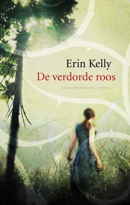 Verdorde roos, Erin Kelly - Ebook - 9789041421340