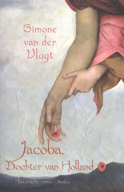 Jacoba, dochter van Holland, Simone van der Vlugt - Paperback - 9789041421869