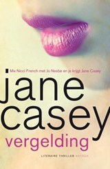 Vergelding - Jane Casey - 9789041422071