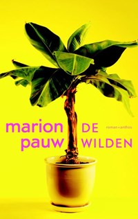 De wilden | Marion Pauw | 