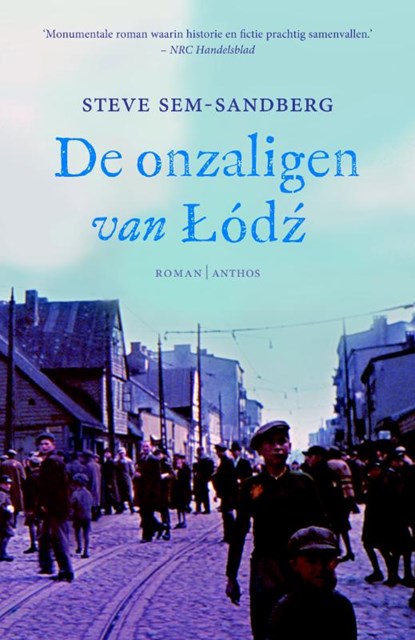 De onzaligen van Lodz, Steve Sem-Sandberg - Paperback - 9789041422606