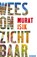 Wees onzichtbaar, Murat Isik - Paperback - 9789041422903