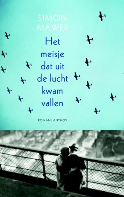 Meisje dat uit de lucht kwam vallen, Simon Mawer - Ebook - 9789041422941