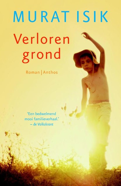 Verloren grond, Murat Isik - Paperback - 9789041423221