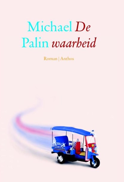De waarheid, Michael Palin - Ebook - 9789041423450
