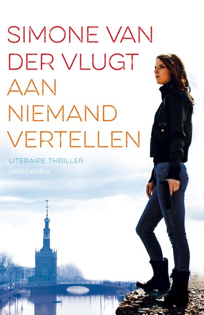 Aan niemand vertellen, Simone van der Vlugt - Ebook - 9789041423474