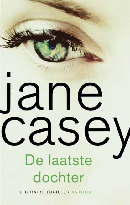 De laatste dochter, Jane Casey - Ebook - 9789041423801