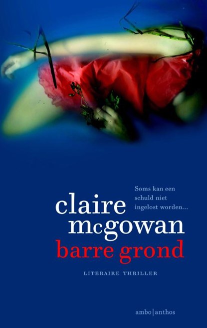 Barre grond, Claire McGowan - Paperback - 9789041423863