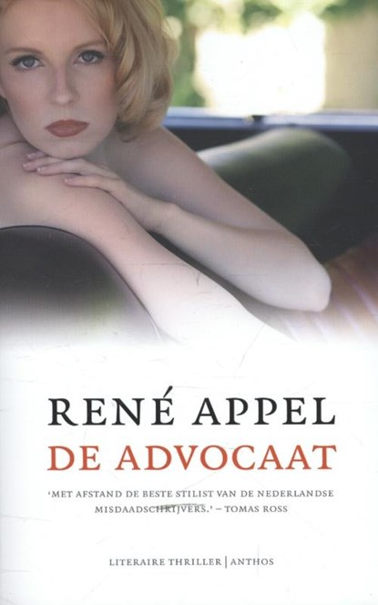 De advocaat, René Appel - Paperback - 9789041424242