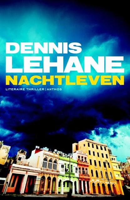 Nachtleven, Dennis Lehane - Paperback - 9789041424402