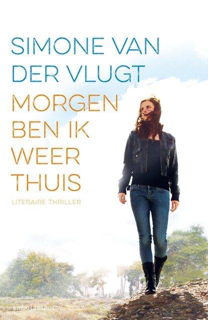 Morgen ben ik weer thuis, Simone van der Vlugt - Ebook - 9789041424518