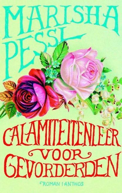 Calamiteitenleer voor gevorderden, Marisha Pessl - Ebook - 9789041424648