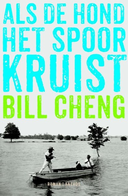 Als de hond het spoor kruist, Bill Cheng - Ebook - 9789041425089