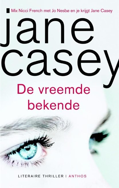 De vreemde bekende, Jane Casey - Ebook - 9789041425188