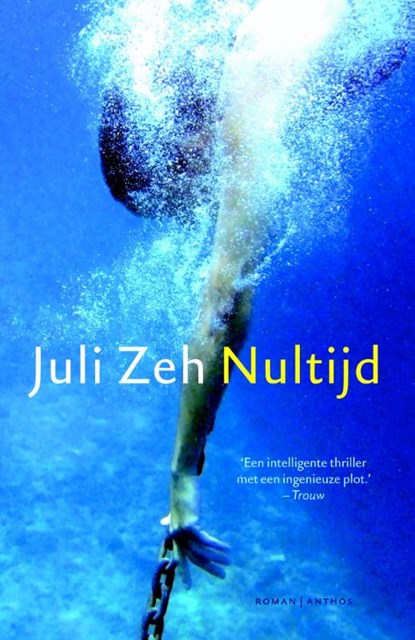 Nultijd, Juli Zeh - Paperback - 9789041425690