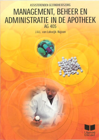 Management Beheer en Administratie in de apotheek, J.A.L. van Lakwijk-Najoan - Paperback - 9789041504913