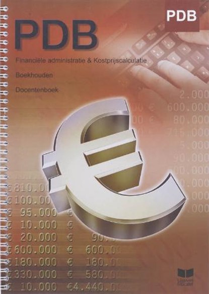 Financiele administratie & Kostprijscalculatie / deel Docentenboek, RHOON, G.M. van - Losbladig - 9789041506535