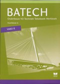 Batech VMBO-B Hoofdstuk 6 TB/WB | A.J. Boer ; J.L.M. Crommentuijn ; Q.J. Dorst ; E. Wisgerhof ; A.J. Zwarteveen | 