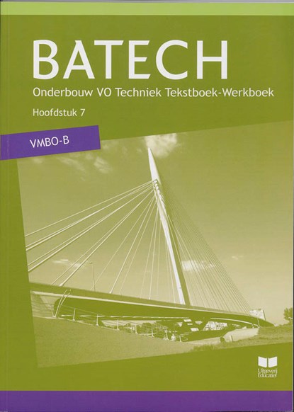 Batech VMBO-B Hoofdstuk 7 TB/WB, A.J. Boer ; J.L.M. Crommentuijn ; Q.J. Dorst ; E. Wisgerhof ; A.J. Zwarteveen - Paperback - 9789041508416