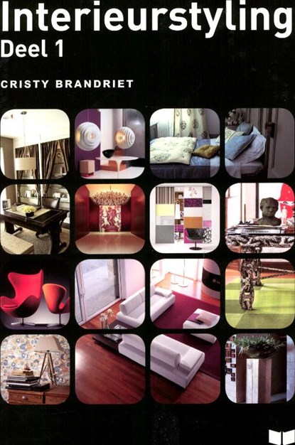Interieurstyling 1, Cristy Brandriet - Paperback - 9789041509079
