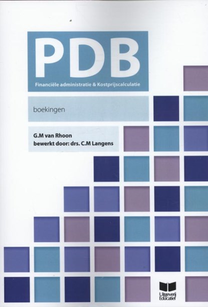 PDB financiele administratie en kostprijscalculatie boekingen, G.M. van Rhoon - Paperback - 9789041509710