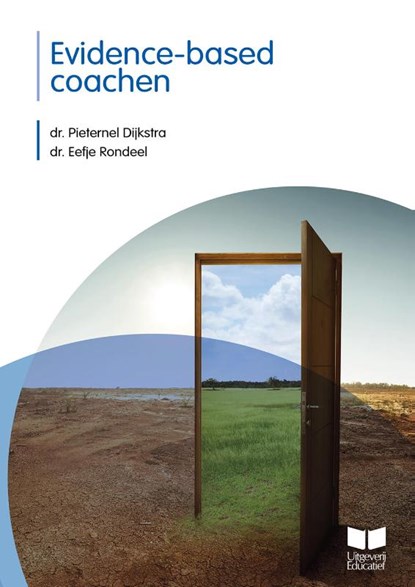 Evidence-based coachen, Dr. Pieternel Dijkstra ; Dr. Eefje Rondeel - Paperback - 9789041510761