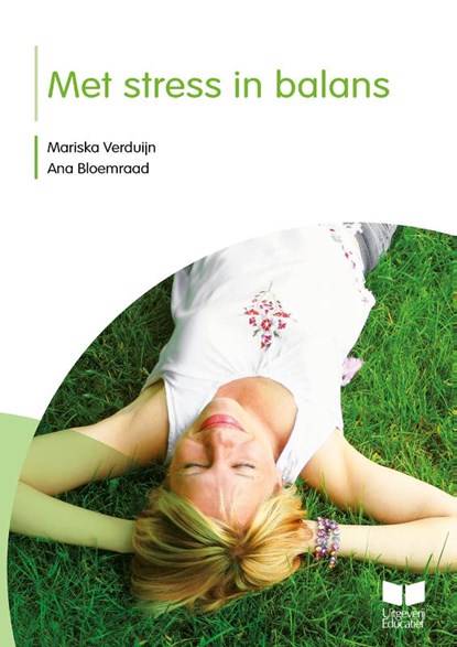 Met stress in balans, M. Verduijn ; A. Bloemraad - Paperback - 9789041510952